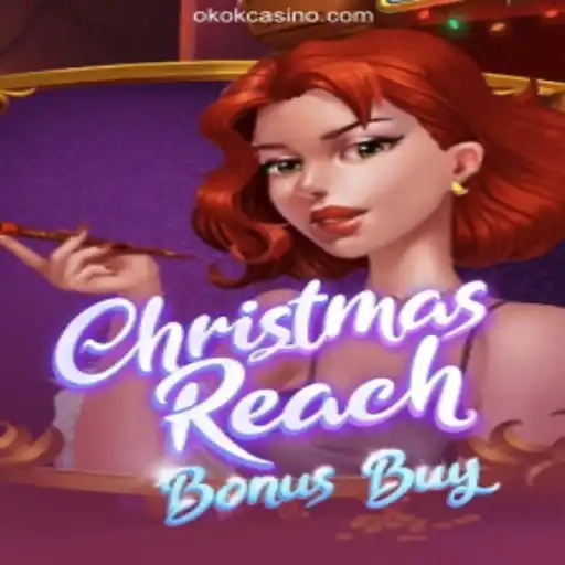 Unveiling the Thrill of ChristmasReachBonusBuy: A New Star in OKOK Cassino Online