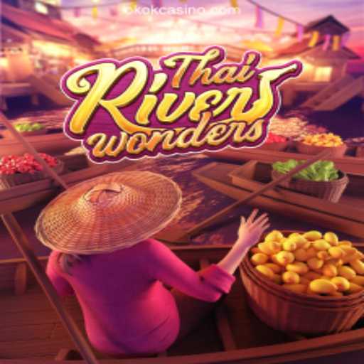 Discover the Excitement of ThaiRiverWonders: A Unique Gaming Experience