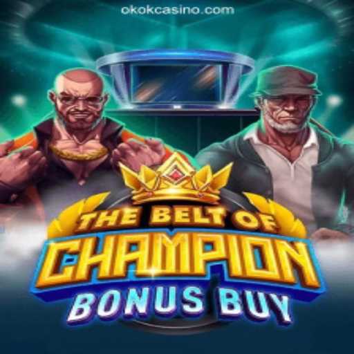 Unveiling TheBeltOfChampionBonusBuy: A New Era in Online Gaming